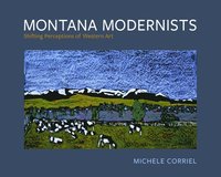 bokomslag Montana Modernists