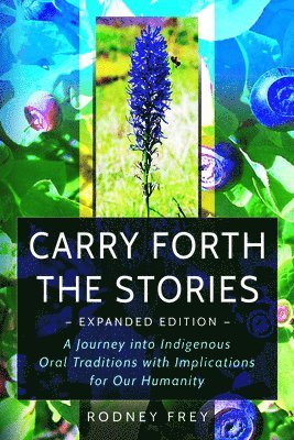 Carry Forth the Stories 1