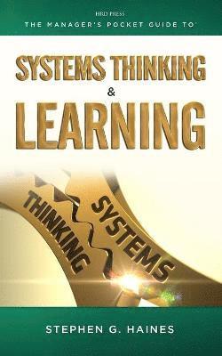 bokomslag The Manager's Pocket Guide to Systems Thinking and learning