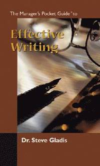 bokomslag The Manager's Pocket Guide to Effective Writing