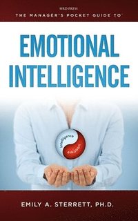 bokomslag The Manager's Pocket Guide to Emotional Intelligence