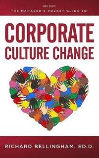 bokomslag Manager's Pocket Guide to Corporate Culture Change