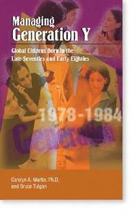 bokomslag Managing Generation y: Global Citizens Born in the Late Seventies and Early Eighties