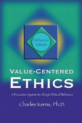 Value-Centered Ethics
