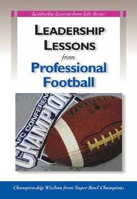 bokomslag Leadership Lessons From Professional Football