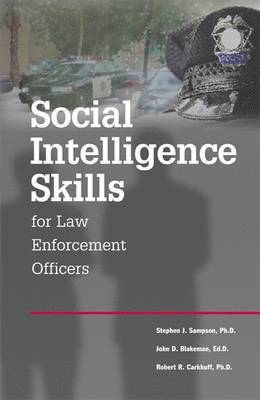 Social Intelligence Skills for Law Enforcement Officers 1