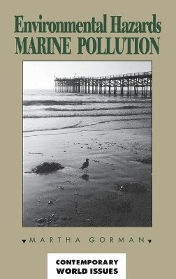 Martha Gorman - Environmental Hazards, Inbunden