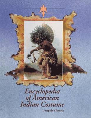 Encyclopedia of American Indian Costume 1