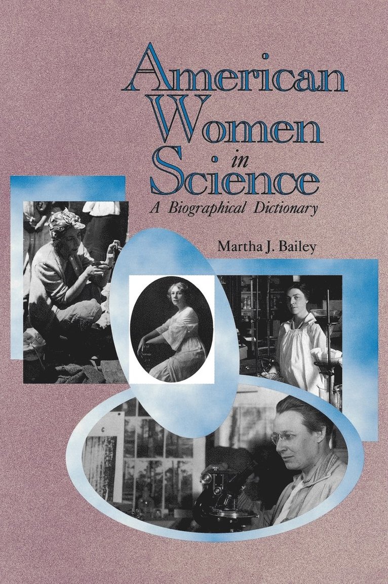 Martha J. Bailey - American Women in Science, Inbunden