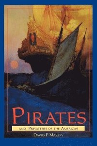 bokomslag Pirates and Privateers of the Americas