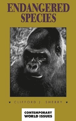 Clifford J. Sherry - Endangered Species, Inbunden