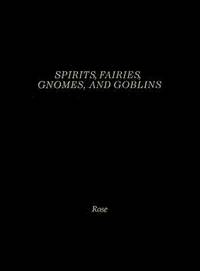 bokomslag Spirits, Fairies, Gnomes and Goblins