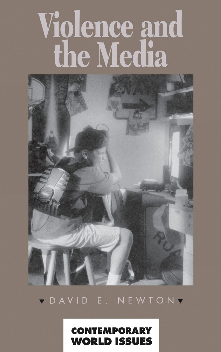David E. Newton, David Newton - Violence and the Media, Inbunden