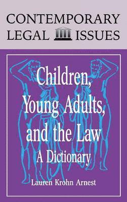 bokomslag Children, Young Adults, and the Law
