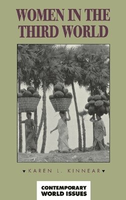 Karen L. Kinnear - Women in the Third World, Inbunden