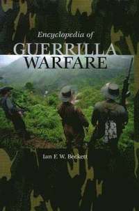 bokomslag Encyclopedia of Guerrilla Warfare