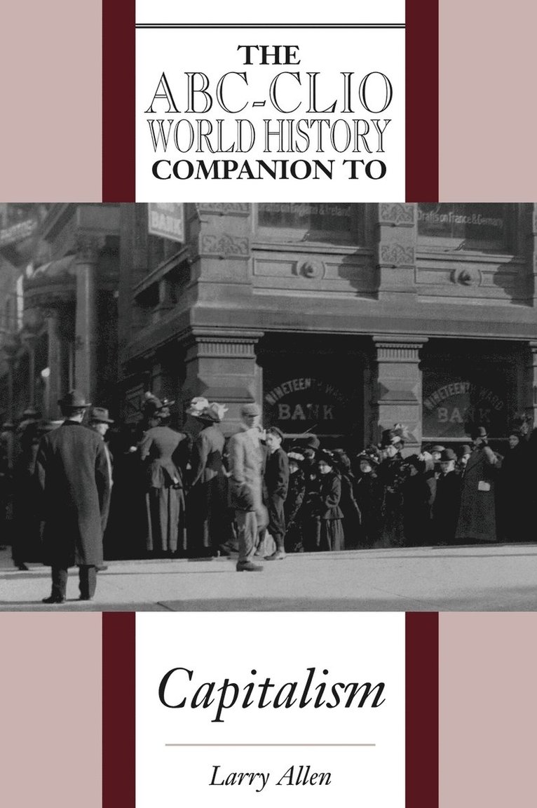 The ABC-CLIO World History Companion to Capitalism 1