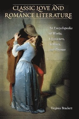 Virginia Roberts-Brackett - Classic Love and Romance Literature, Inbunden