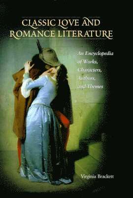 bokomslag Classic Love and Romance Literature