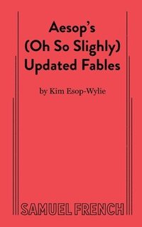 bokomslag Aesop's (Oh So Slightly) Updated Fables