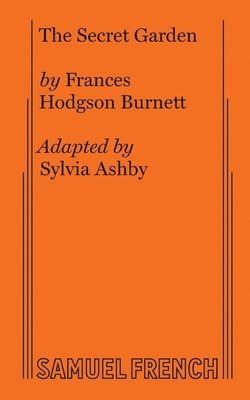 Frances H Burnett, Sylvia Ashby, Frances H. Burnett, Frances H Burnett - Secret Garden (Non-Musical), Häftad