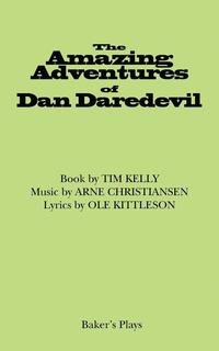 bokomslag Amazing Adventures of Dan Daredevil