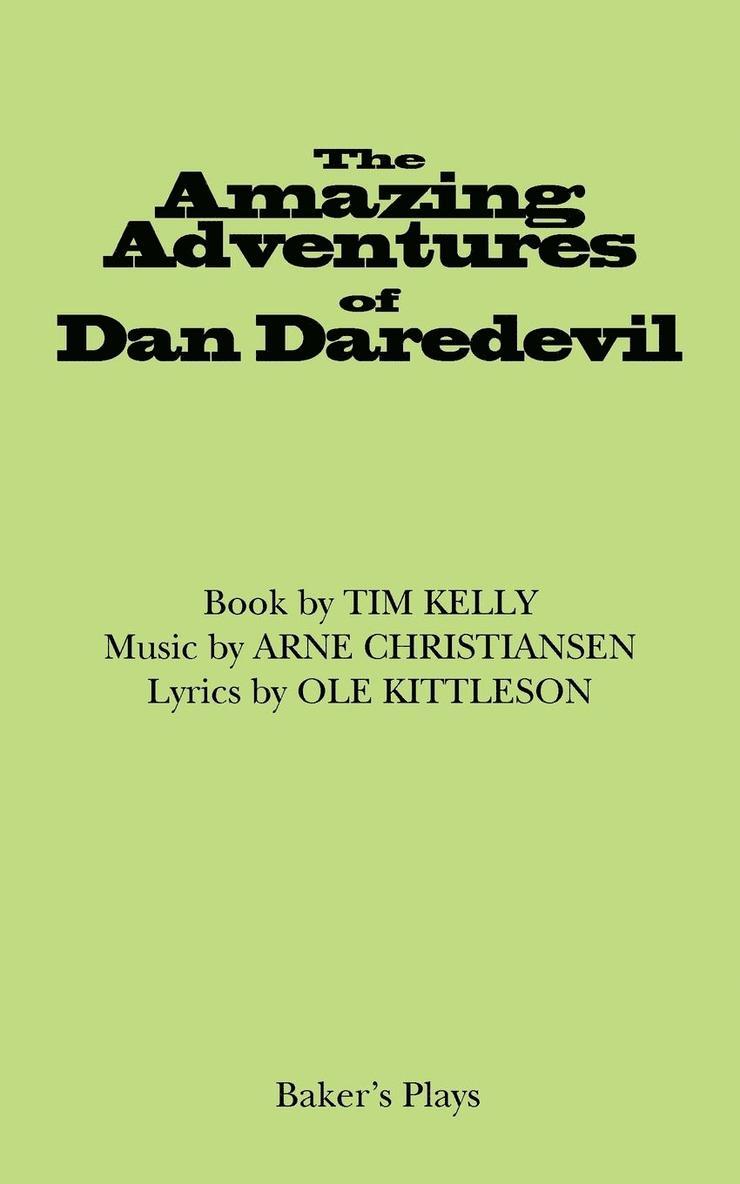 Amazing Adventures of Dan Daredevil
