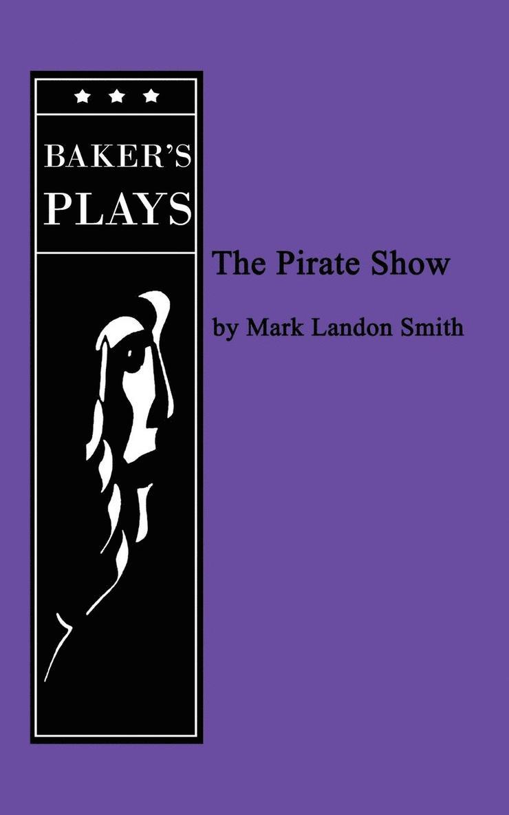 Mark Landon Smith, Mark Landon Smith - Pirate Show, Häftad