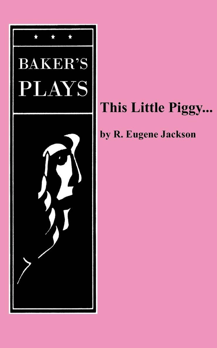 R. Eugene Jackson, R. Eugene Jackson, R Eugene Jackson - This Little Piggy..., Häftad