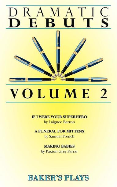 bokomslag Dramatic Debuts Volume 2
