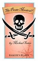 Michael Tester - Pirate Musical!, Häftad