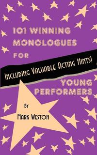 bokomslag 101 Winning Monologues for Young Performers