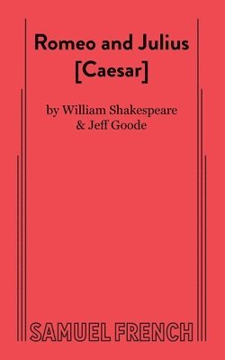 Romeo and Julius [Ceaser]