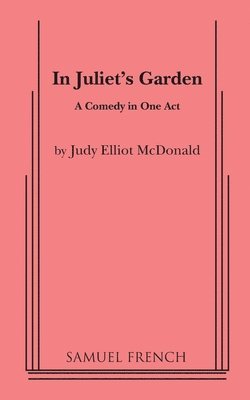 In Juliet's Garden 1