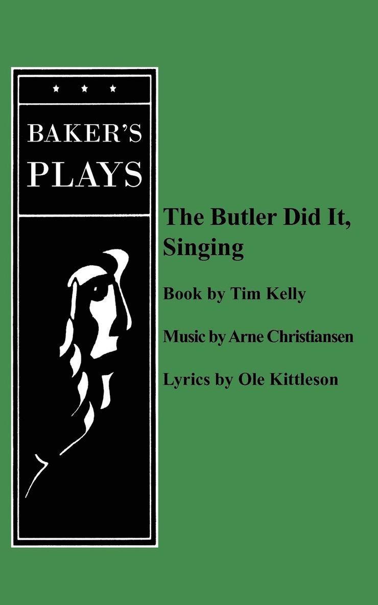 Butler Did It Singing