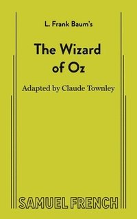 bokomslag The Wizard of Oz (Non-Musical)