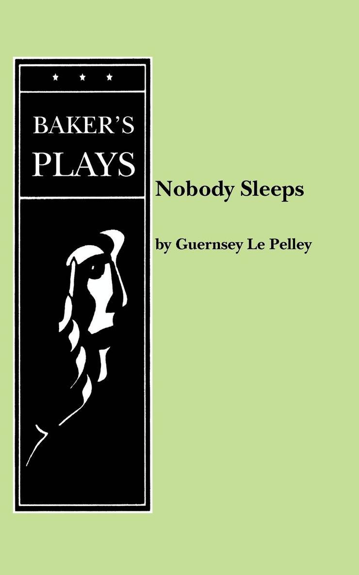 Guernsey Le Pelley - Nobody Sleeps, Häftad