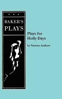 bokomslag Plays for Holly Days