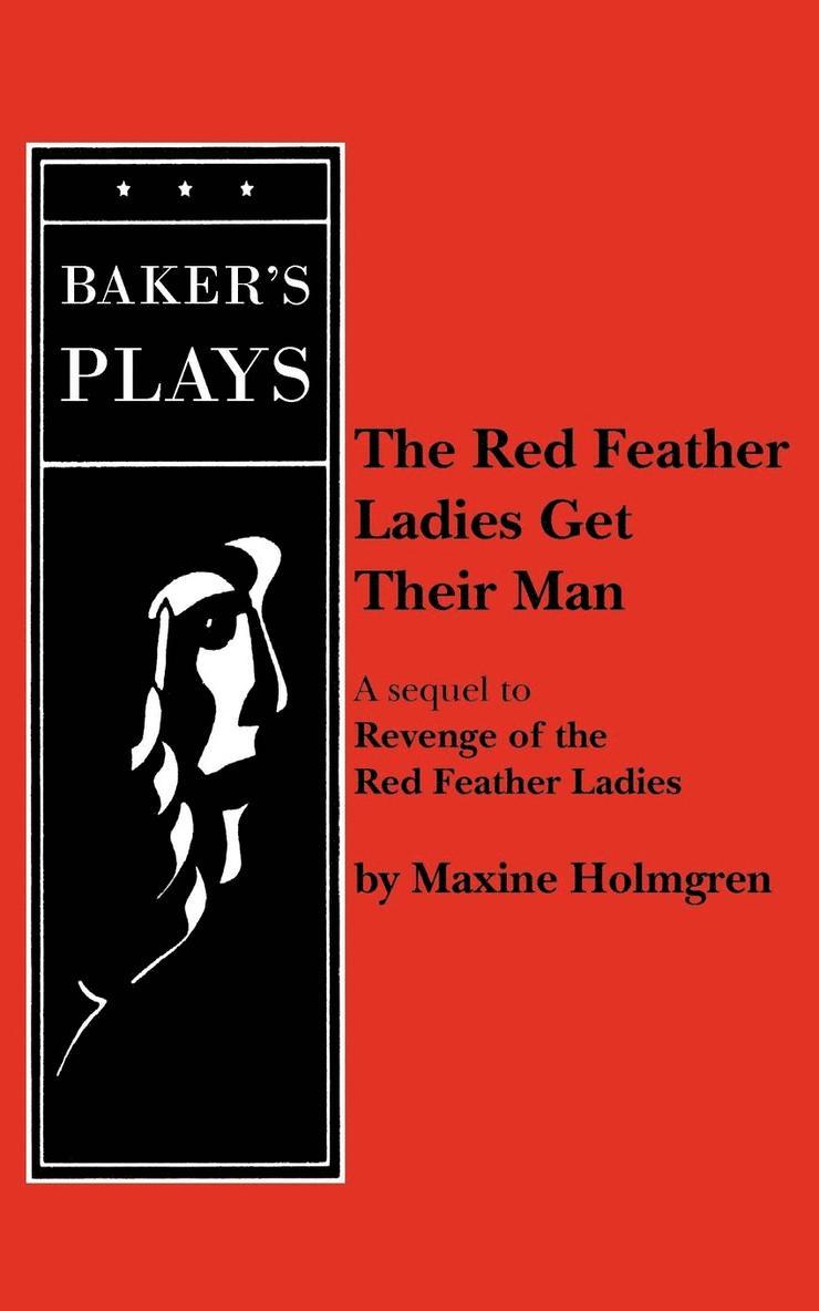Red Feather Ladies Get Their Man