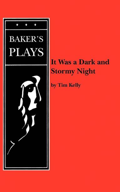 Tim Kelly - It Was a Dark and Stormy Night, Häftad