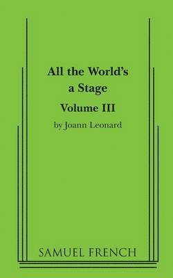 All the World's a Stage: Volume III 1