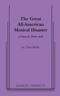 bokomslag Great All American Musical Disaster