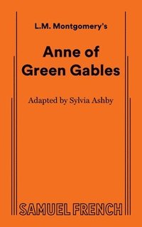 bokomslag Anne of Green Gables (Non-Musical)