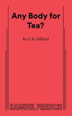 bokomslag Any Body for Tea?