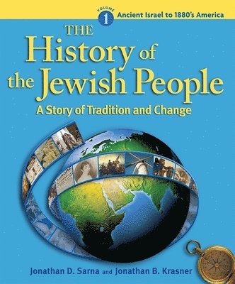 History of the Jewish People Vol. 1: Ancient Israel to 1880's America 1
