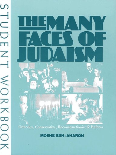 Behrman House - Many Faces of Judaism - Workbook, Häftad