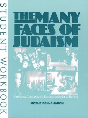 The Many Faces of Judaism - Workbook 1