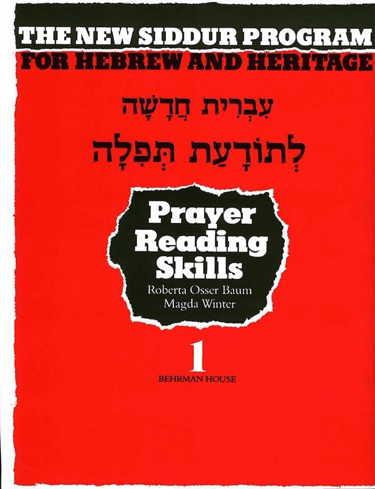 Behrman House - New Siddur Program: Book 1 - Prayer Reading Skills Workbook, Häftad