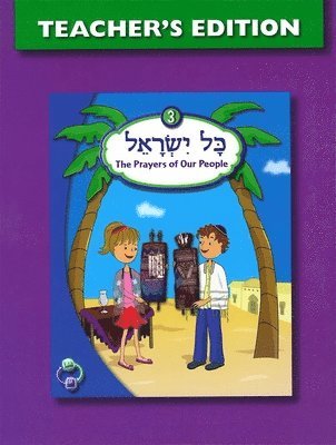 Kol Yisrael 3 Teacher's Edition 1