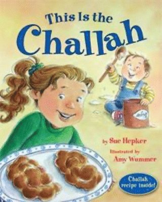 Sue Hepker - This is the Challah, Häftad